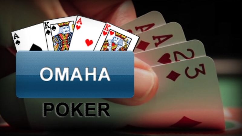 Omaha Poker là gì - Cách chơi chi tiết